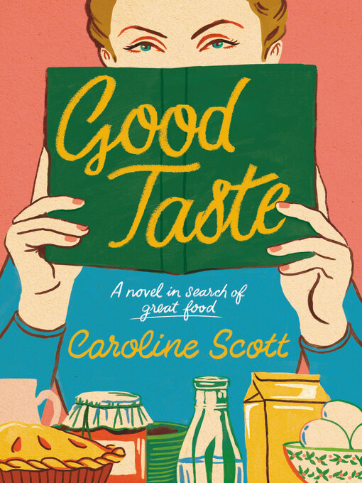 Title details for Good Taste by Caroline Scott - Available